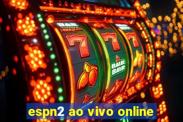 espn2 ao vivo online